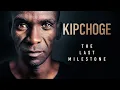 Kipchoge The Last Milestone 2021 Trailer