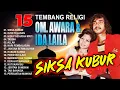 Download Lagu 15 Tembang Religi OM. AWARA Dan Ida Laila - Siksa Kubur - Istri Teladan