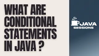Conditional Statements in Java Explained if else switch ternary Java Tutorial Ch9