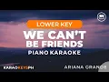 Download Lagu We Can't Be Friends - Ariana Grande (Lower Key - Piano Karaoke)