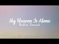 Bella Poarch - My Heaven Is Alone (Lyrics) | TFM Edit
