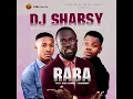 Raba (feat. Kiss Daniel & Sugarboy)