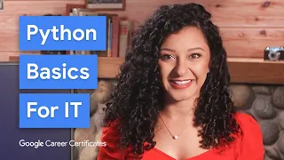 Python for IT Beginners Google IT Support Certificate