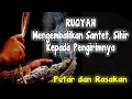 Download Lagu JANGAN MAIN MAIN !! AYAT RUQYAH MENGEMBALIKAN JIN KIRIMAN, SANTET KEPADA PEMILIKNYA