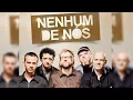 O melhor de Nenhum de Nós - CD Completo HD