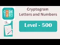 Cryptogram Level 500 Cryptogram Letters and Numbers Answers
