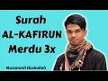 Download Lagu Surah Pendek Al Kafirun Merdu Bgt oleh Muzammil Hasballah #CinosCom