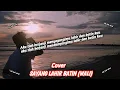 Download Lagu Aku tlah berjanji menyayangi mu lahir dan batin ku(WALI-SAYANG LAHIR BATIN) Cover