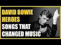 Download Lagu Songs That Changed Music: David Bowie - Heroes