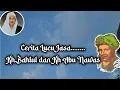 Download Lagu Cerita waliyulloh abu nawas dah bahlul Lucu jasa||Abuya Uci turtusi