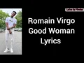 Romain Virgo - Good Woman (Official Lyrics)