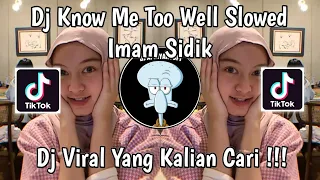 dj know me too well slow imam sidik dj but i realise when you hang up i missed this up viral 