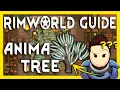 RimWorld Guide The Anima Tree 2026 1 6