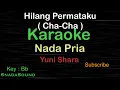 Download Lagu HILANG PERMATAKU-Lagu Nostalgia-Cha Cha-Yuni Shara|KARAOKE NADA PRIA ​⁠ -Male-Cowok-Laki-laki@ucokku