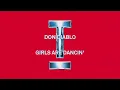 Don Diablo - Girls Are Dancin' [House]