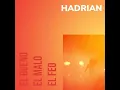 El Malo - Hadrian