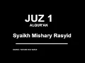 Lagu VIDEO ALQUR'AN JUZ 1 MUROTTAL SYAIKH MISHARY RASYID