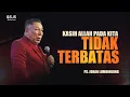 Download Lagu Kasih Allah Kepada Kita Tidak Terbatas - Ps. Johan Lumoindong