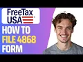 How To File 4868 at FreeTaxUSA Full 2026 Guide