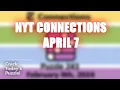 NYT Connections April 7 Hints Secrets
