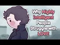 Lagu 6 Reasons Highly Intelligent People Struggle Finding Love