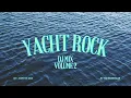 Lagu Yacht Rock DJ Mix - Hour Long Mix - Volume 2 - DJ Nicholas