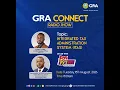 GRA Connect Ep 10 Integrated Tax Administration System ITAS