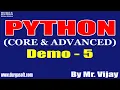 PYTHON tutorials Demo - 5 by Mr Vijay On 11-03-2022 7AM IST