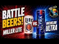 Blind Battle Beers Miller Lite Vs Michelob Ultra
