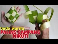 Download Lagu PANTAS GAGAL TERUS, TERNYATA BEGINI CARA TERMUDAH BUAT KETUPAT DUA WARNA