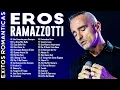 Lagu Eros Ramazzotti Sus Mejores Canciones - 30 Grandes Exitos Eros Ramazzotti Emotivo Concierto