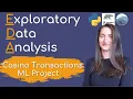 Exploratory Data Analysis In Python Machine Learning Project Transactional Data