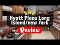 Hyatt Place Long York City Review - Is This Hotel Worth It