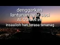 Download Lagu Cukup denggarkan ayat alquran ini,insaalloh hati akan terasa tenanag