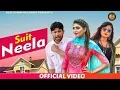 Lagu New Haryanvi Songs Haryanavi 2020 - Suit Neela सूट नीला | Sonika Singh | AK Jatti | Krishan Chouhan