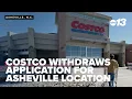 Costco wit raws application for Asheville location due to increased costs