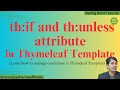 th if and th unless attribute Thymeleaf Template Thymeleaf Spring Boot Tutorial