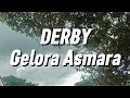 Download Lagu Derby - Gelora Asmara (Lirik)