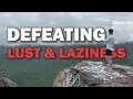 Download Lagu God Changed My Life: Overcoming Lust and Laziness