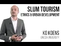 Download Lagu Ko Koens - Slum tourism, ethics and local economic development