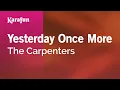Download Lagu Yesterday Once More - The Carpenters | Karaoke Version | KaraFun