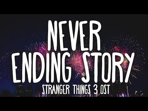 Download MP3 Never Ending Story (Lyrics) - Stranger Things 3 Soundtrack | Gaten Matarazzo & Gabriella Pizzolo