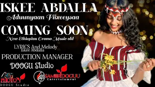 New Ethiopian Music Iskee Abdalla Aduunyaan Fiixeeysaa 2026 Official Audio 
