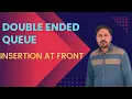 Deque - Double Ended Queue