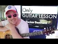 How To Play Only - Tucker Beathard guitar tutorial (Beginner Lesson!)