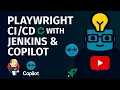 Mastering AI Tools Playwright with Jenkins Copilot Automate Pipeline