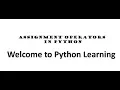 Assignment Operators in Python
