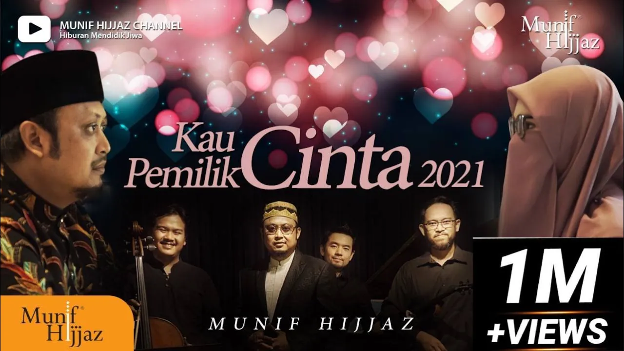 Munif Hijjaz ~ Kau Pemilik Cinta 2021 (Official Music Video) Munif Hijjaz ~ Kau Pemilik Cinta 2021 (Official Music Video)