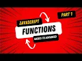 Master JavaScript Functions Basics Examples Explained - Part