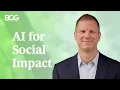 Transforming Social Impact at Scale BCG Commits 500M to AI by End of 2030
